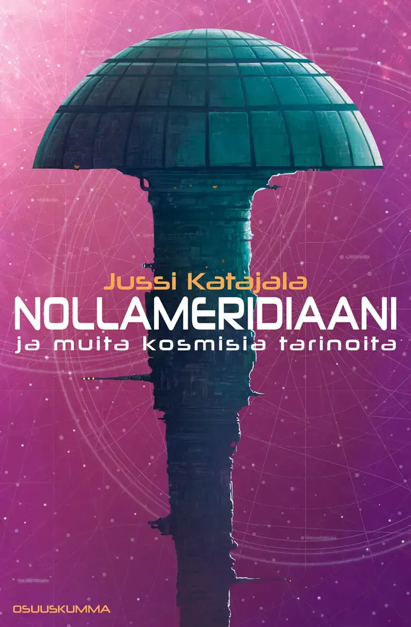 Nollameridiaani ja muita kosmisia tarinoita - Kansikuva